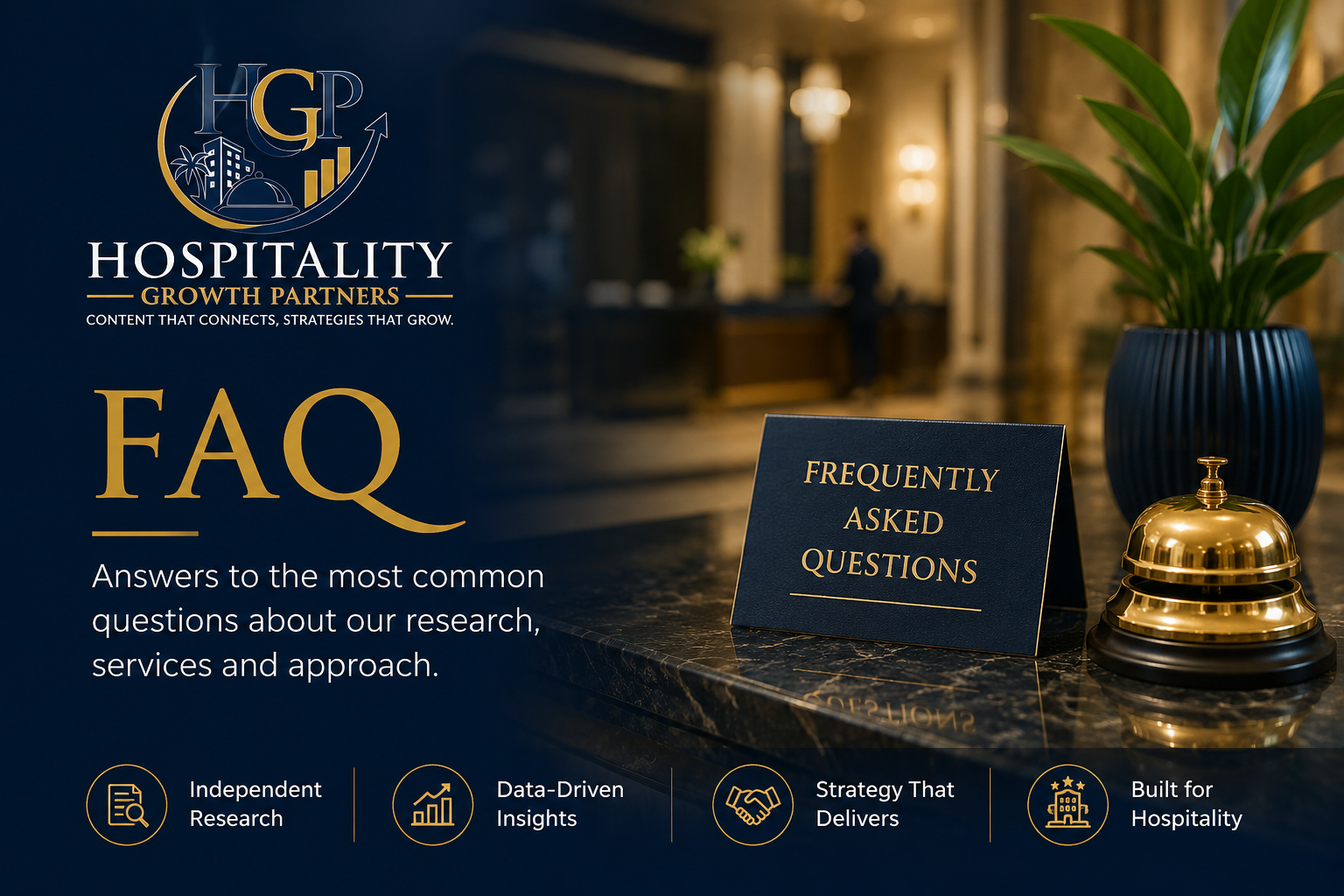Hospitality Growth Partners Frequently Asked Questions – hospitality research and digital strategy