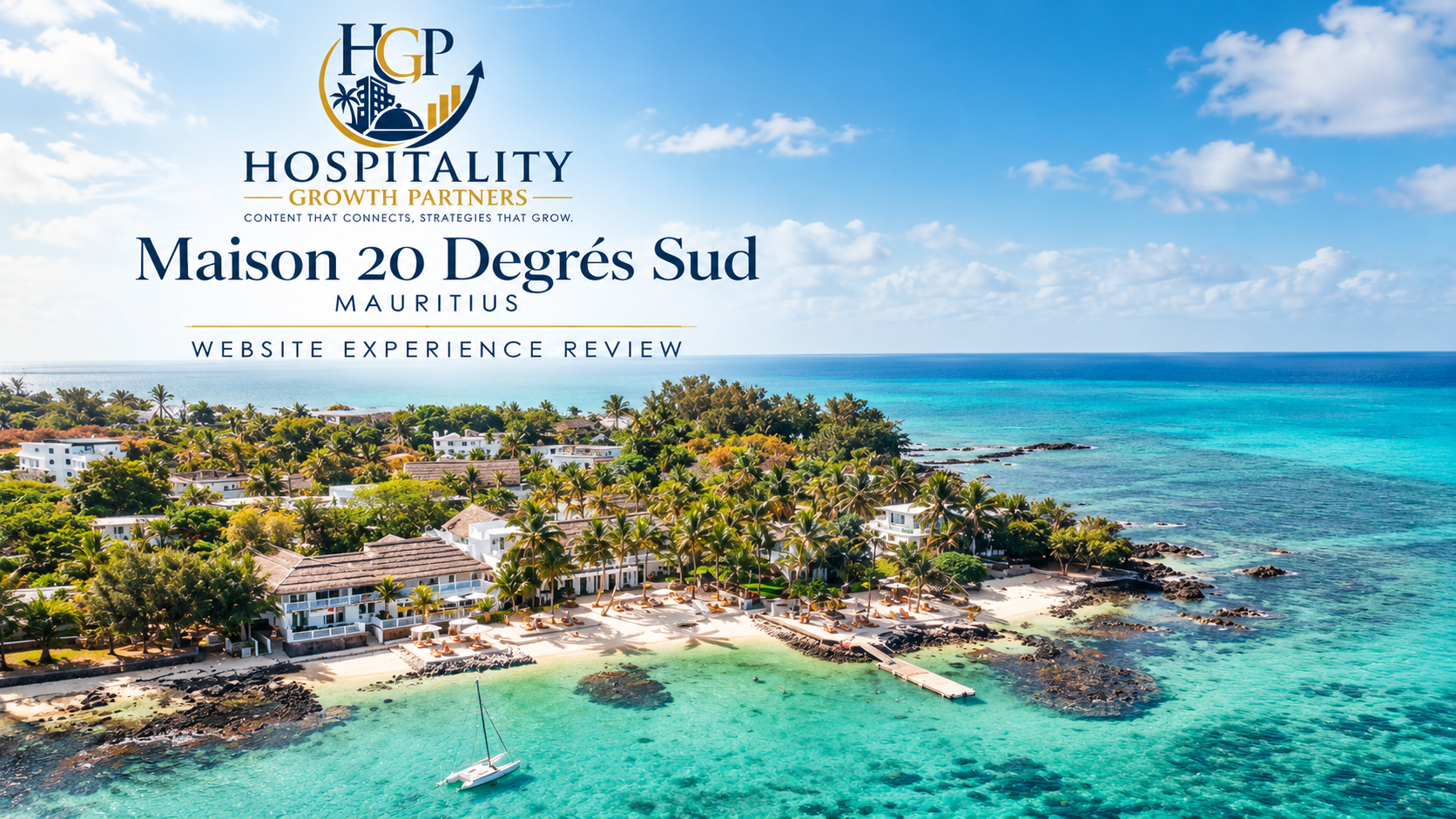 La Maison 20 Degrés Sud Mauritius beachfront boutique hotel — HGP Website Experience Review