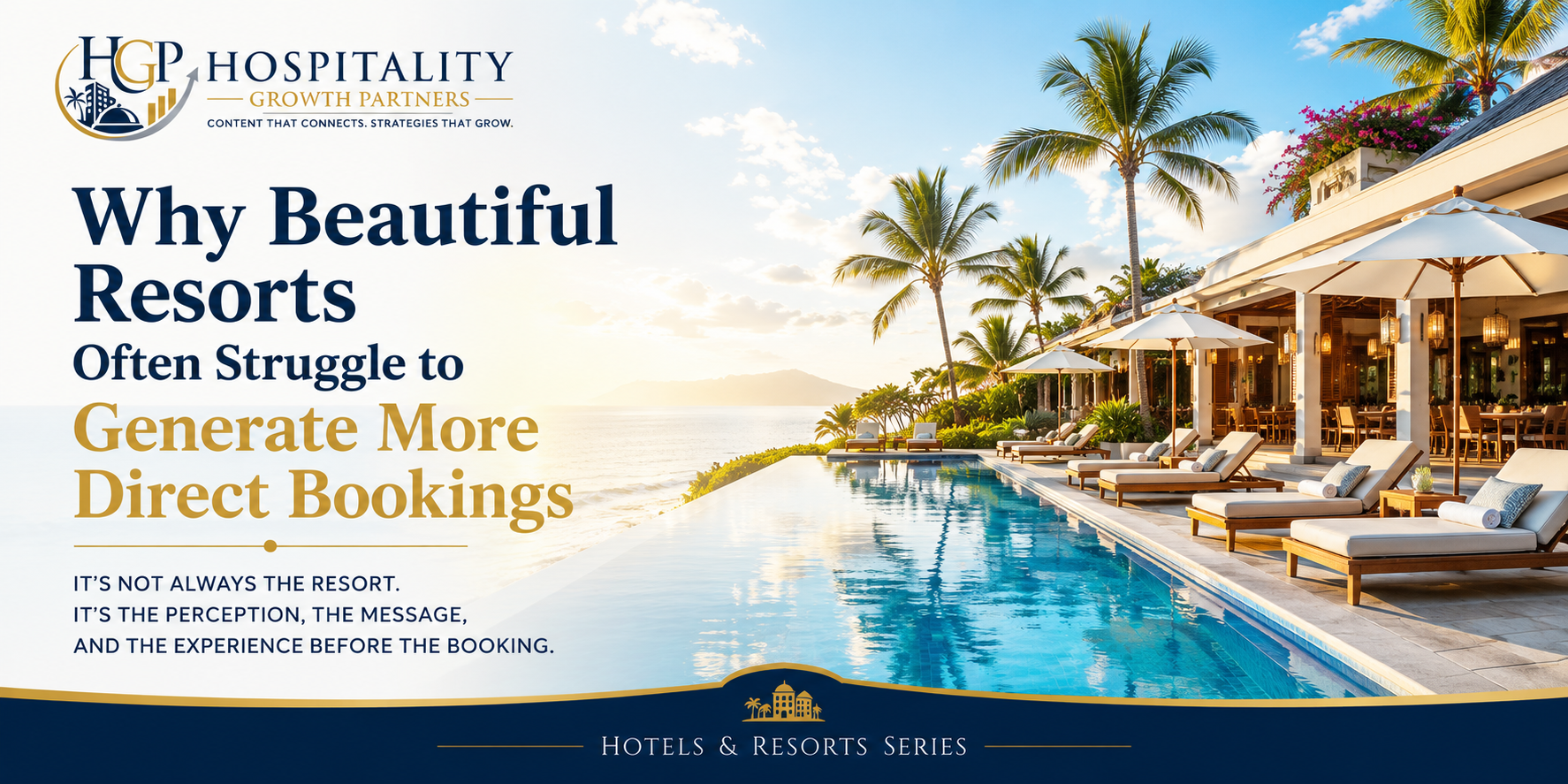 "Luxury beachfront resort with an infinity pool, palm trees, and ocean views at sunrise, illustrating how even beautiful resorts can struggle to generate direct bookings when online perception, messaging, and website experience fail to influence guest booking decisions."
